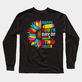 Happy 100th Day Of Fifth Grade 100 Days Smarter Long Sleeve T-Shirt